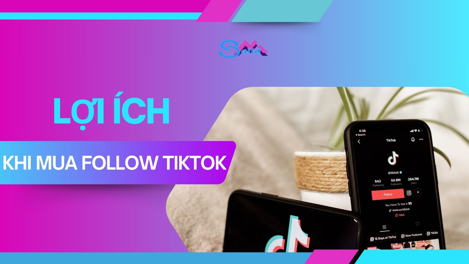 Lợi ích khi mua follow Tiktok tại địa chỉ uy tín